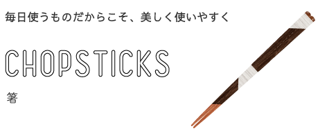 CHOPSTICKS
